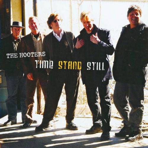 The Hooters : Time Stand Still
